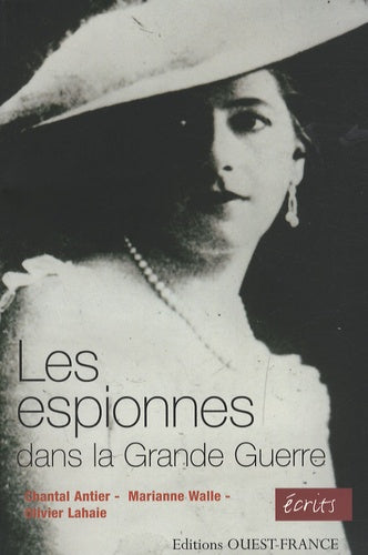 Les espionnes dans la Grande Guerre