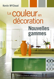 La couleur en décoration : nouvelles gammes