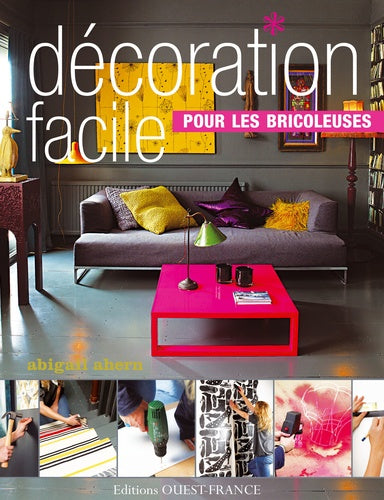 Décoration facile pour les bricoleuses