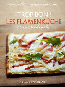 Trop bon ! Les flamenküche