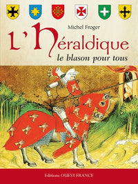 L'Héraldique, Le Blason pour Tous