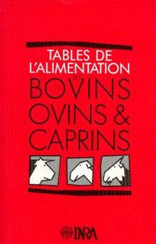 Tables de l'alimentation des bovins, ovins et caprins