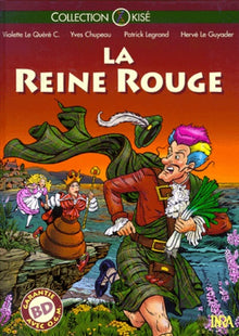 La Reine Rouge