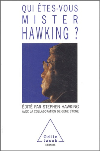 Qui êtes-vous, Mister Hawking ?