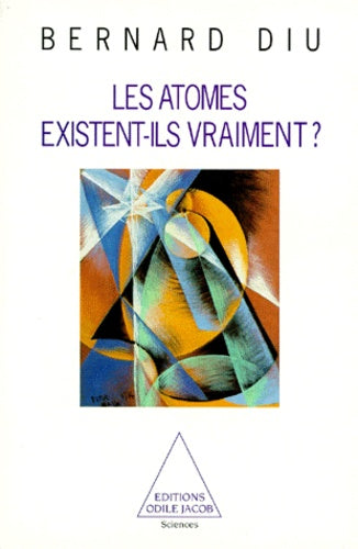 Les atomes existent-ils vraiment