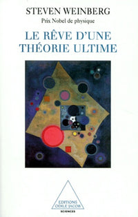 Le Rêve d'une théorie ultime