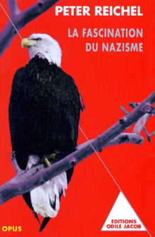 La Fascination du nazisme