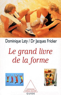 Le grand livre de la forme