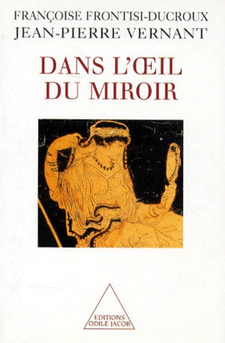 Dans l'oeil du miroir