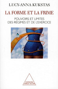 La Forme et la Frime