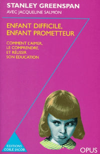 Enfant difficile, enfant prometteur