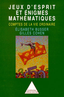 Jeux d'esprit et énigmes mathématiques