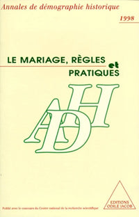 Le Mariage, règles et pratiques