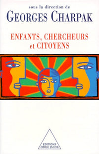Enfants, chercheurs et citoyens