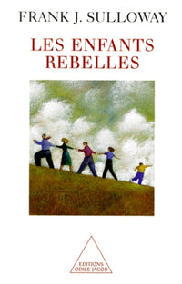 Les enfants rebelles