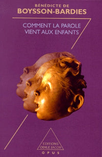 Comment la parole vient aux enfants