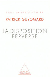 La disposition perverse polymorphe