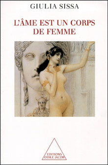 L'âme est un corps de femme