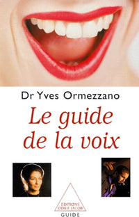 Le guide de la voix