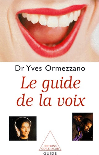 Le guide de la voix