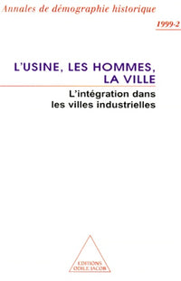 L'usine, les hommes, la ville