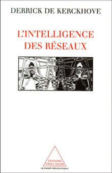 L'intelligence des réseaux