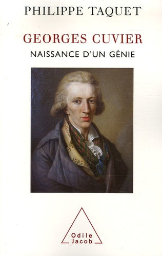 Georges Cuvier: Naissance d'un génie