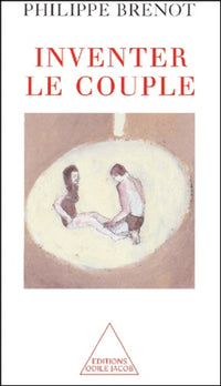 Inventer le couple