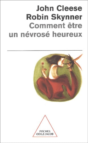 Comment être un névrosé heureux