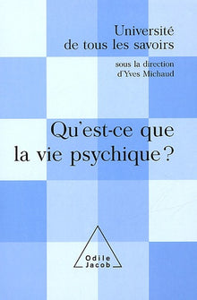 qu'est-ce que la vie psychique ?