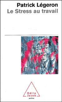 Le stress au travail