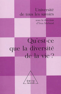 Qu'est-ce que la diversité de la vie ?