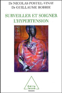 Surveiller et soigner l'hypertension