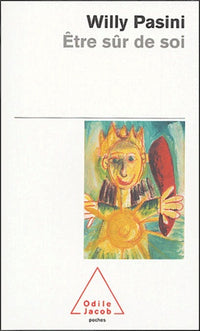 ETRE SUR DE SOI