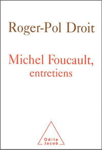 Michel Foucault, entretiens