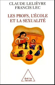 Les Profs, l'école et la sexualité