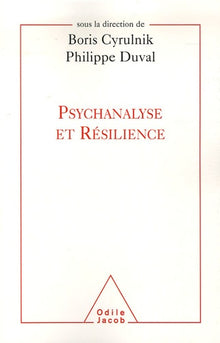 Psychanalyse et résilience