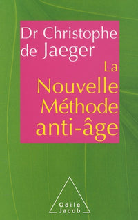 La Nouvelle Méthode anti-âge
