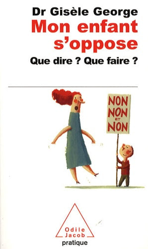 Mon enfant s'oppose