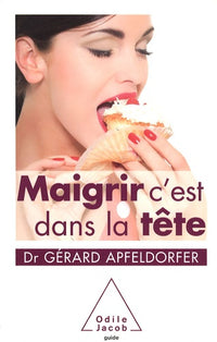 Maigrir, c'est dans la tête