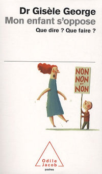 Mon enfant s'oppose