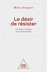 Le désir de résister