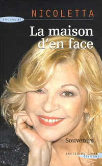 La maison d'en face: Souvenirs