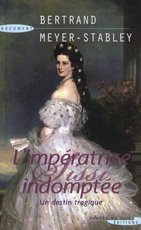 L'impératrice indomptée