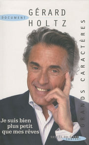 Je suis bien plus petit que mes rêves