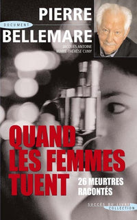 Quand les femmes tuent: La suite