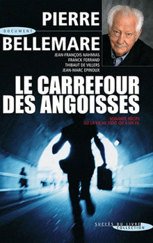 Les carrefour des angoisses