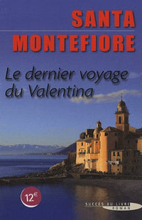 Le dernier voyage du Valentina
