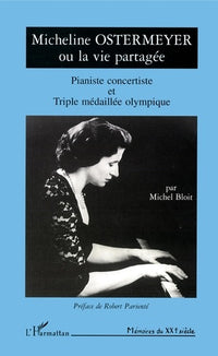 Micheline Ostermeyer ou la vie partagée