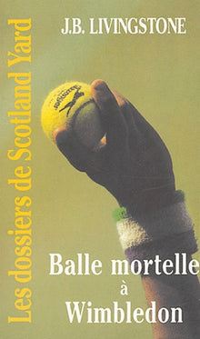 Balle mortelle à Wimbledon